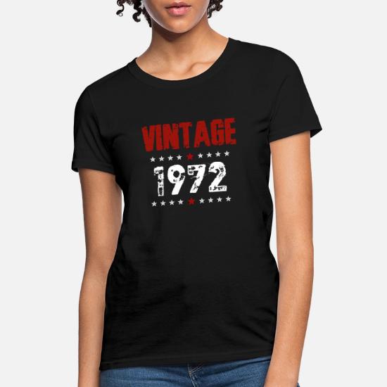 Vintage 1972' Women's T-Shirt | Spreadshirt
